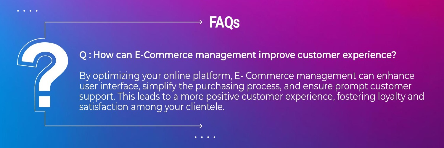 Improved customer experience with E-commerce Management